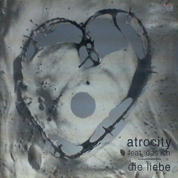 Atrocity — Die Liebe