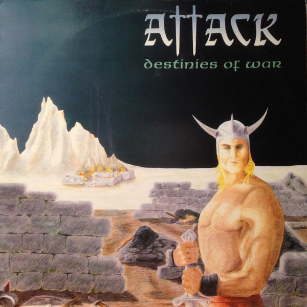 Attack (German Heavy metal band) — Destinies of war
