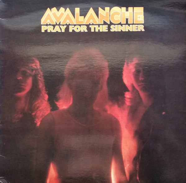 Avalanche — Pray For The Sinner