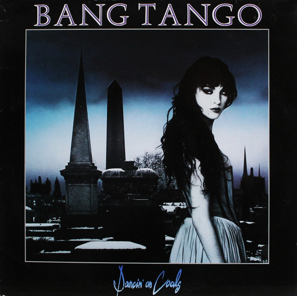 Bang Tango — Dancin' On Coals