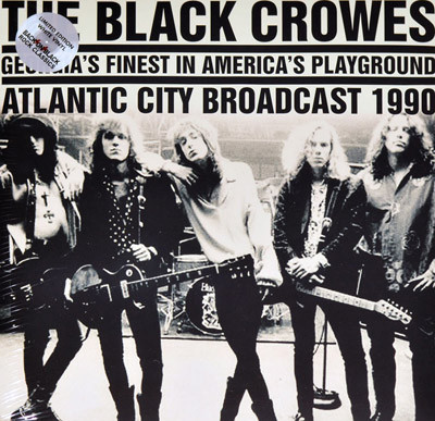 Black Crowes — Georgia's Finest In America's Playground: Atlantic City Broadcast 1990