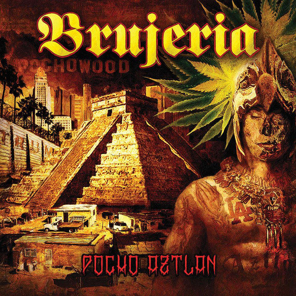 Brujeria — Pocho Aztlan