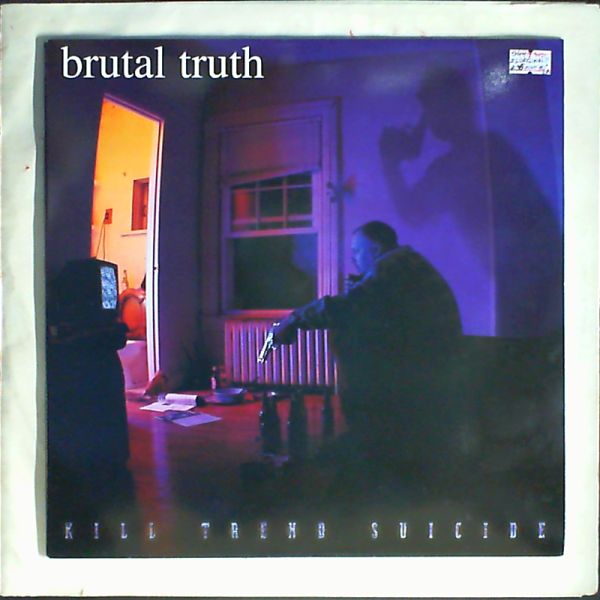 Brutal Truth — Kill Trend Suiside