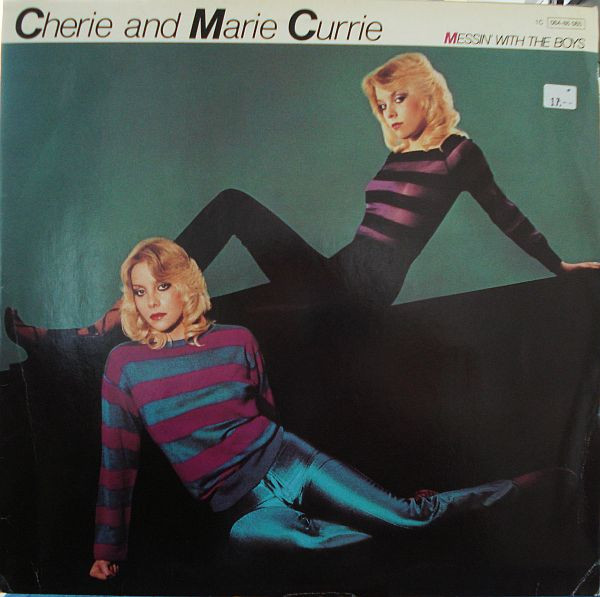 Cherie & Currie Marie (Runaway) — Messin` with the boys