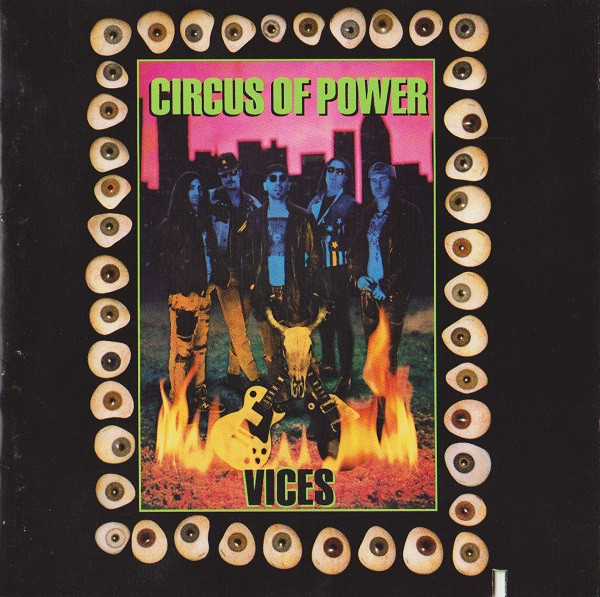 Circus of Power — Vices