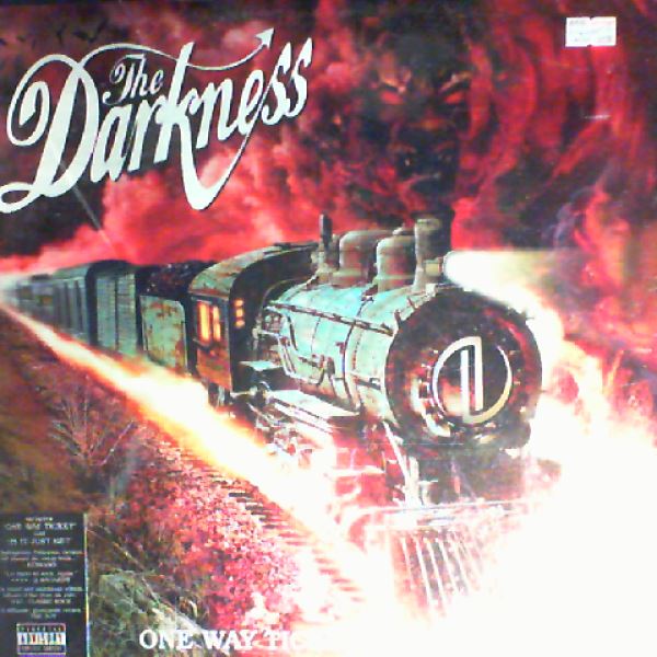 Darkness — One Way Ticket To Hell ...And Back