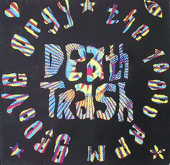 Death Trash — 10000 RPM Groove Orgy