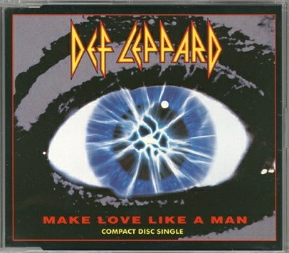 Def Leppard — Make Love Like A Man