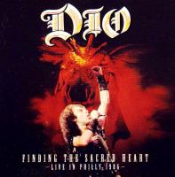 Dio — Finding The Sacred Heart / Live In Philly 1986