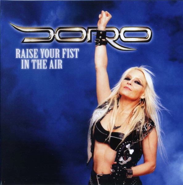 Doro — Raise Your Fist In The Air