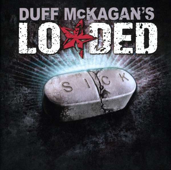 Duff McKagan's LOADED (Guns N' Roses Solo) — Sick