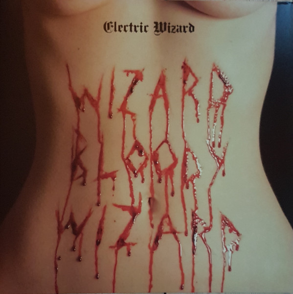 Electric Wizard — Wizard Bloody Wizard
