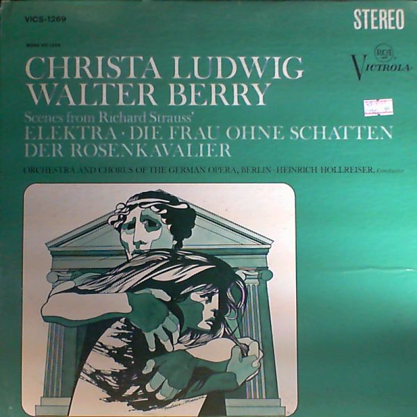 Ludwig Christa/Berry Walter — Strauss: Elektra, op.58/Die frau ohne schatten, op.65