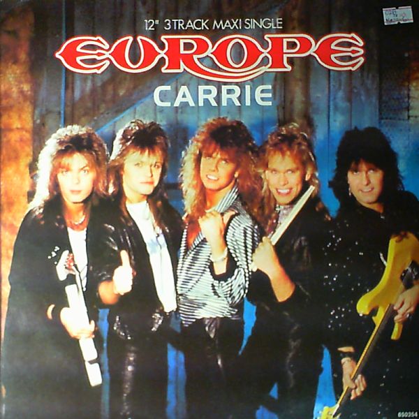 Europe — Carrie - Love Chaser - Danger On The Track