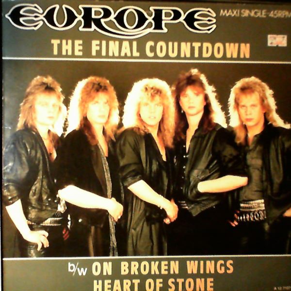 Europe — Final Countdown / On Broken Wings / Heart Of Stone