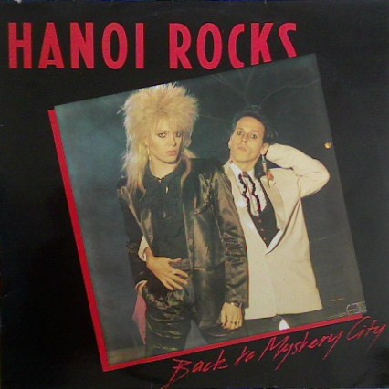 Hanoi Rocks — Back To Mystery City