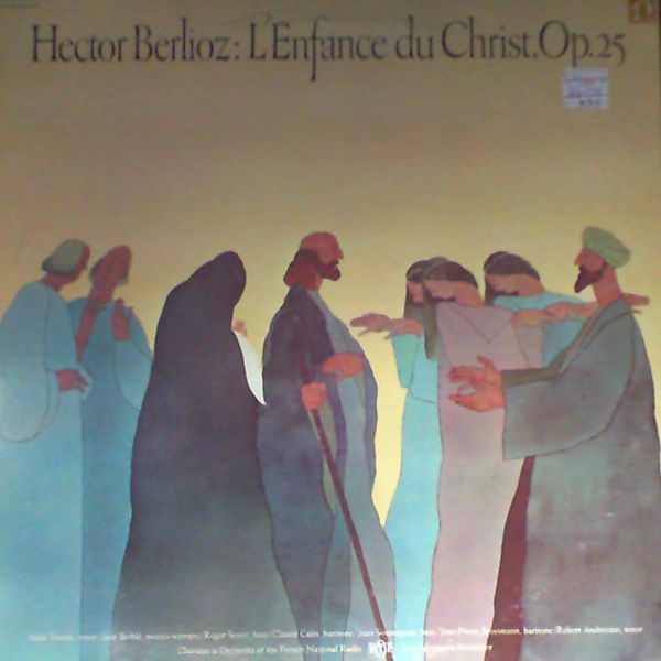 Martinor Jean — Berlioz H.: L'Enfance du Christ, op. 25