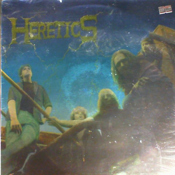 heretics — heretics