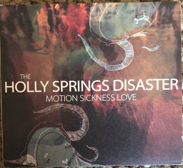 Holly Springs Disaster — Motion Sickness Love