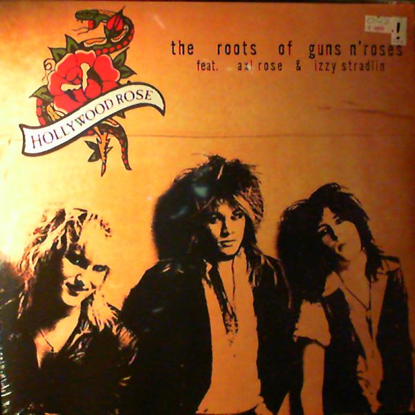 Hollywood Rose (Guns n' Roses) — Roots Of Guns N' Roses