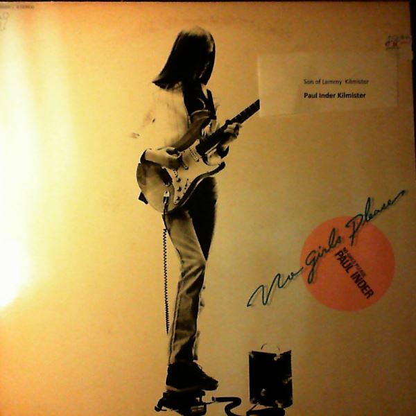 Inder Paul Kilmister (son of Kilmister Lemmy - Motorhead) — No Girls Please