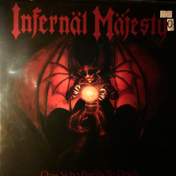 Infernal Majesty — One Who Points To Death