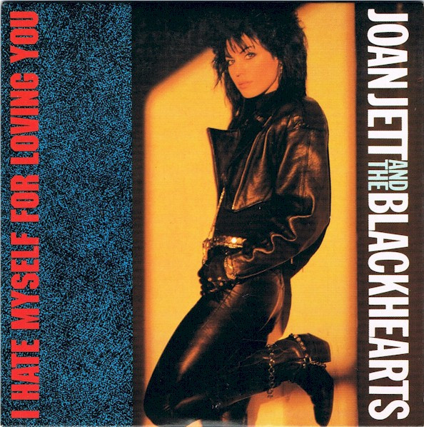 Jett Joan & The Blackhearts — I Hate Myself For Loving You