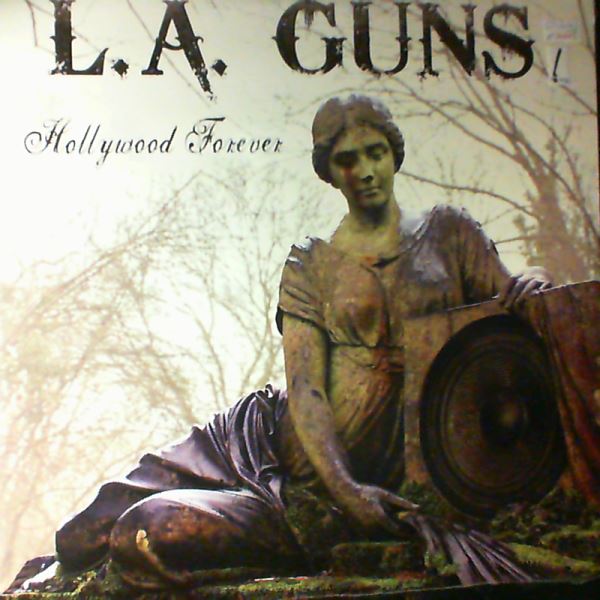 L.A. Guns — Hollywood Forever