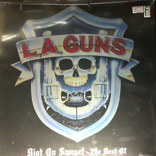 L.A. Guns — Riot On Sunset / The Best Of