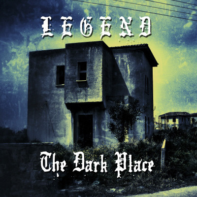 Legend — Dark Place