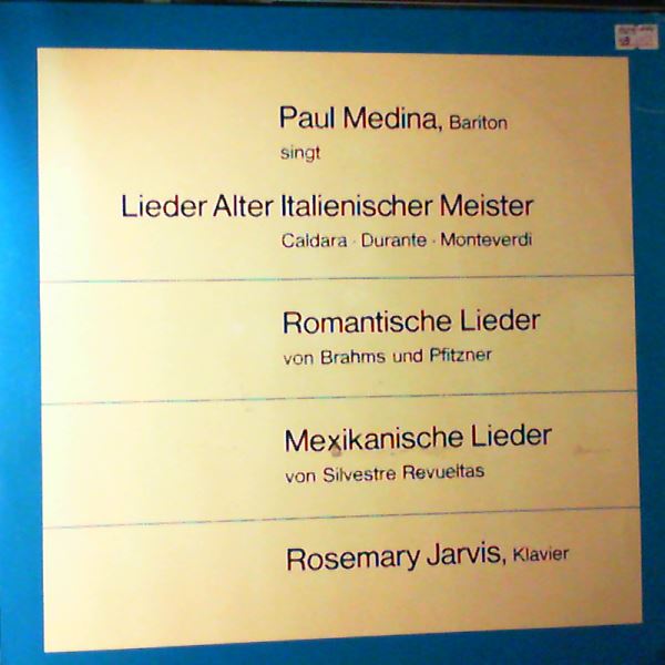 Medina Paul — Lieder Alter Italienischer Meister; Romantische, Mexikanische Lieder
