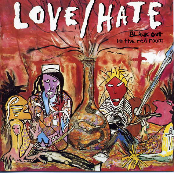 Love/Hate (Love / Hate, Love Hate) — Blackout In The Red Room
