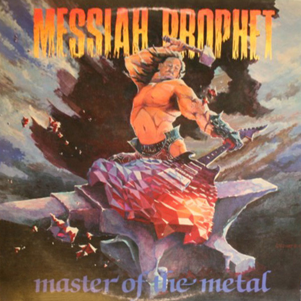 Messiah Prophet — Master Of The Metal