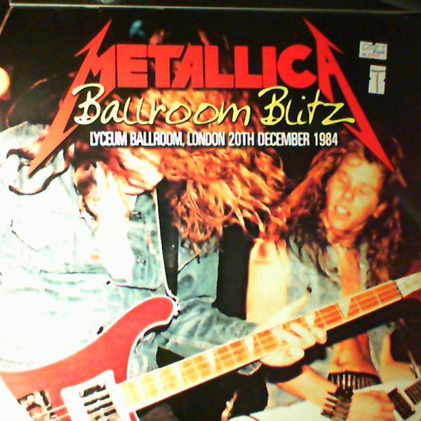 Metallica — Ballroom Blitz (Recorded live at the Lyceum Ballroom, London 20/12/1984)