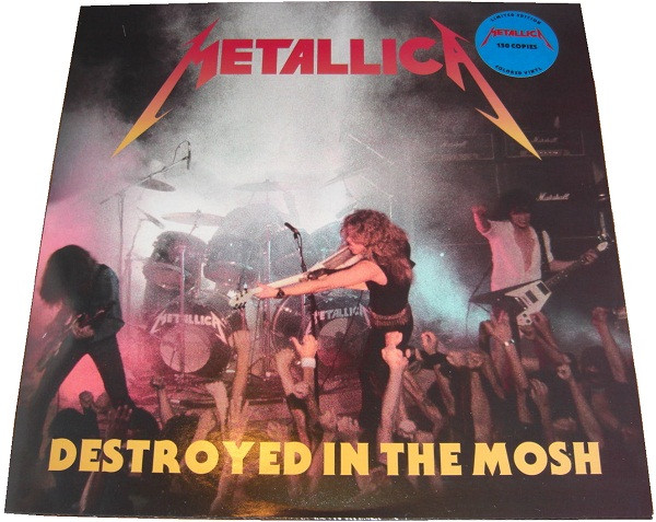 Metallica — Destroyed In The Mosh
