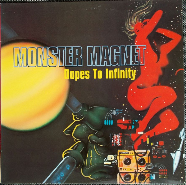 Monster Magnet — Dopes To Infinity