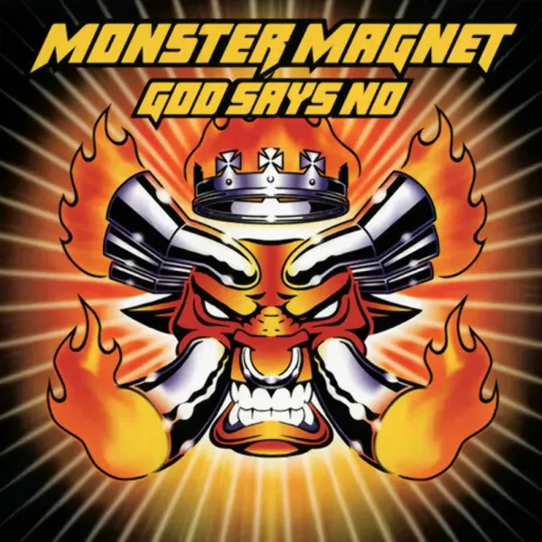 Monster Magnet — God Says No