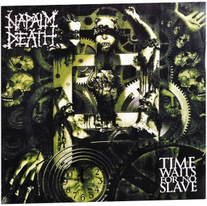 Napalm Death — Time Waits For No Slave