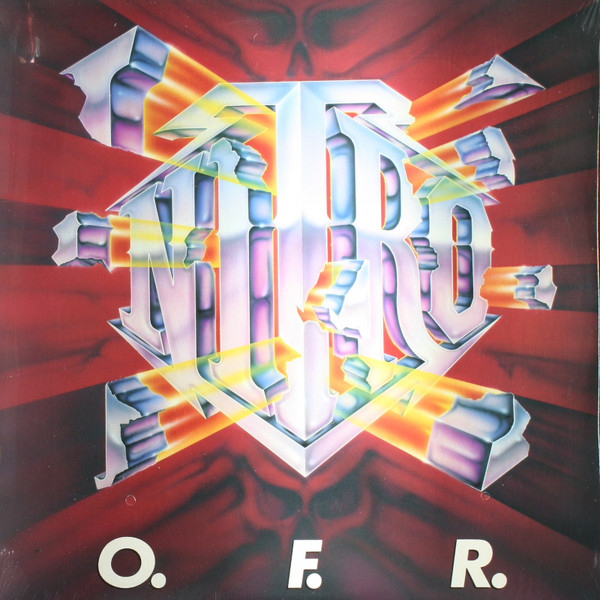Nitro (Adler Chris - Lamb Of God, Megadeth) — O.F.R. (Out Fucking Rageous)