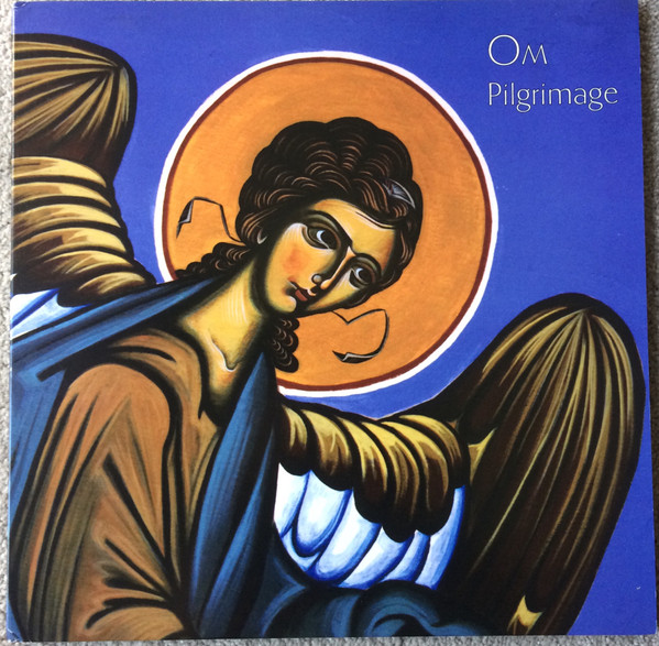OM — Pilgrimage