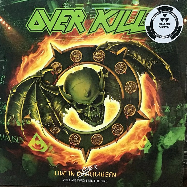 Overkill (Over Kill) — Live In Overhausen Volume Two: Feel The Fire