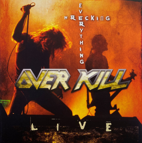 Overkill (Over Kill) — Wrecking Everything