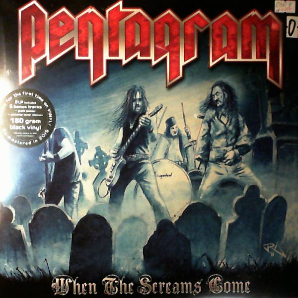 Pentagram — When The Screams Come