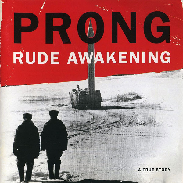 Prong — Rude Awakening