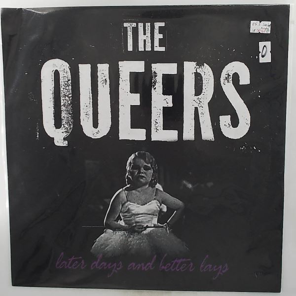 Queers — Later Days And Better Lays
