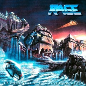 Rage — Secrets In A Weird World