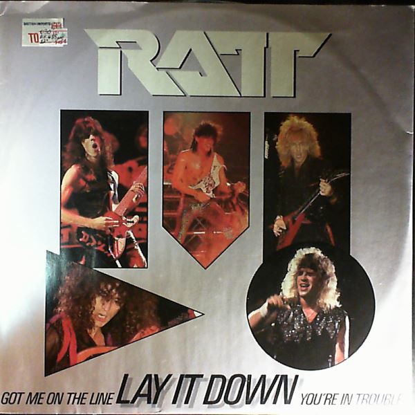 Ratt — Lay It Down / Got Me On The Line / You're In Trouble