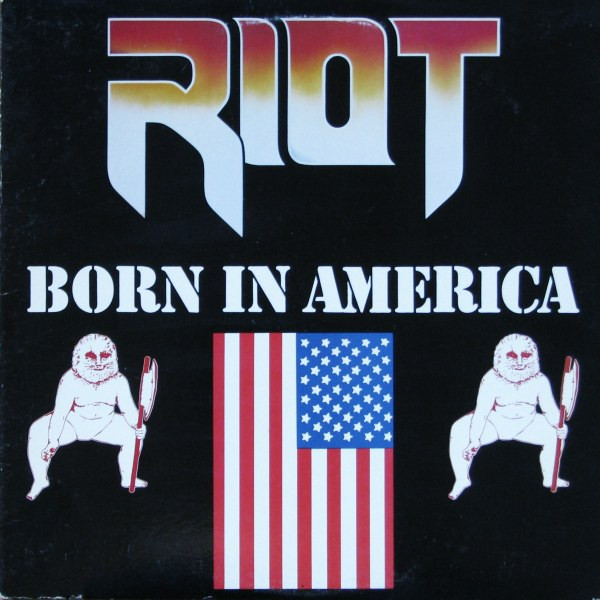 Riot — Born In America