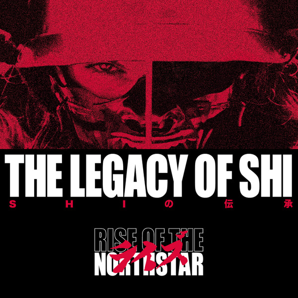 Rise Of The Northstar — Legacy Of Shi
