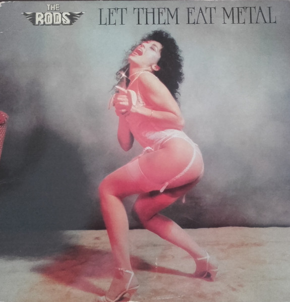 Rods — Let Them Eat Metal